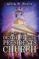 bokomslag Death at the Presidents Church: A Dupree Sisters Mystery