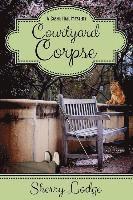 bokomslag Courtyard Corpse: A Cassie Hall Mystery