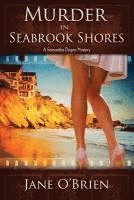 bokomslag Murder in Seabrook Shores: A Samantha Degan Mystery