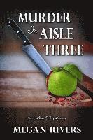 Murder in Aisle Three: An Alton Oaks Mystery 1