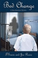 bokomslag Bed Change: A Nina Bannister Mystery