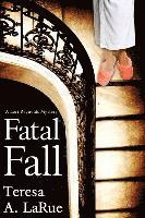 bokomslag Fatal Fall: A Lori Reynolds Mystery