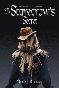 bokomslag The Scarecrow's Secret: An Alton Oaks Mystery
