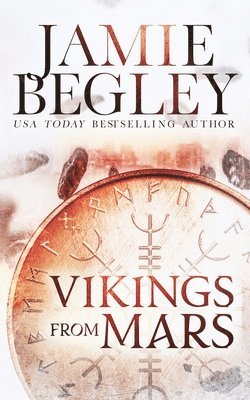 Jamie Begley - Vikings from Mars, Häftad