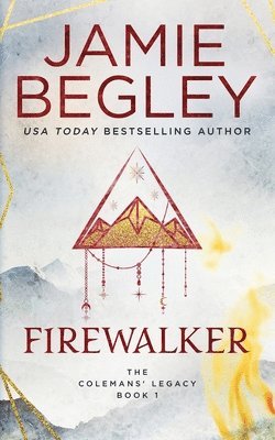 Jamie Begley - Firewalker, Häftad