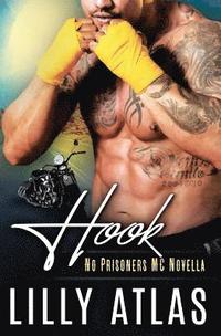 bokomslag Hook: A No Prisoners MC Novella