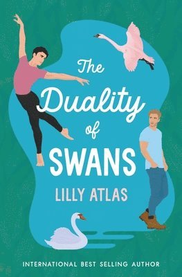 Lilly Atlas - Duality of Swans, Häftad