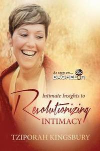 bokomslag Intimate Insights to Revolutionizing Intimacy