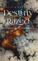 bokomslag Jedlicka, F: Destiny Razed