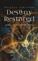 bokomslag Jedlicka, F: Destiny Restored