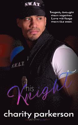 Charity Parkerson - His Knight, Häftad