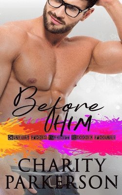 Before Him 1