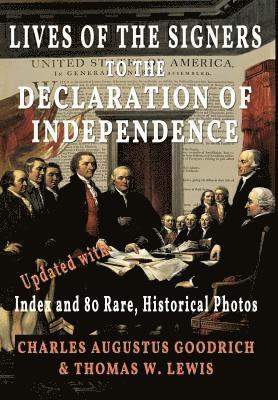 bokomslag Lives of the Signers to the Declaration of Independence (Illustrated)