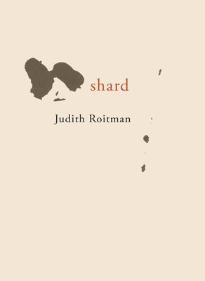 Judith Roitman - Shard, Häftad