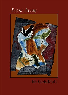 Eli Goldblatt - From Away, Häftad