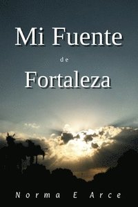 bokomslag Mi Fuente de Fortaleza