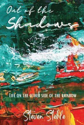Out of the Shadows