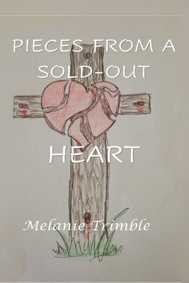 Pieces From a Sold-Out Heart 1