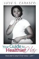 Judy S. Carasco - Your Guide to Healthy Hair, Häftad