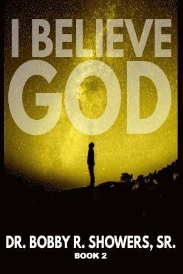 I Believe God Book 2 1