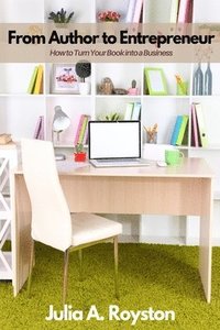 bokomslag From Author to Entrepreneur