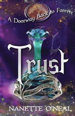 Nanette O'Neal - A Doorway Back to Forever: Trust, Häftad