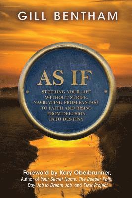 Gill Bentham - As If, Häftad