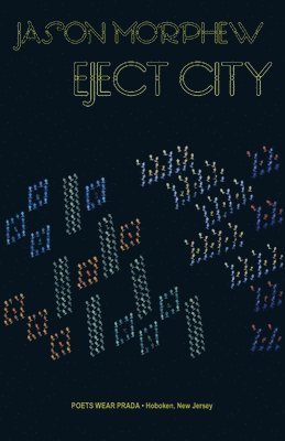 Jason Morphew - Eject City, Häftad