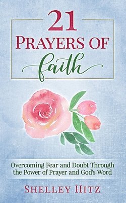 21 Prayers of Faith 1