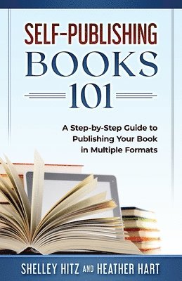 bokomslag Self-Publishing Books 101