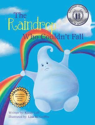The Raindrop Who Couldn't Fall 1