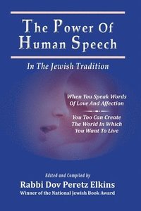 bokomslag The Power Of Human Speech - In The Jewish Tradition