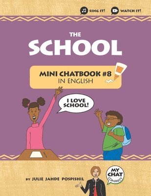 The School: Mini Chatbook #8 in English 1