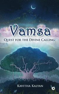 bokomslag Vamsa: Quest for the Divine Calling