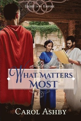 What Matters Most 1