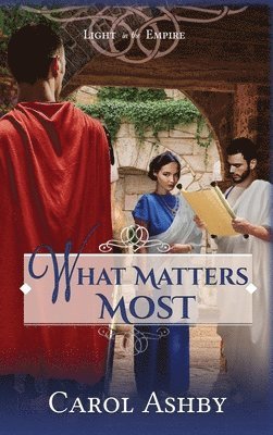 What Matters Most 1