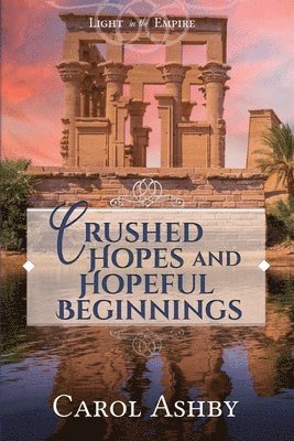 Crushed Hopes and Hopeful Beginnings 1