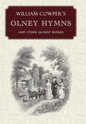 William Cowper's Olney Hymns 1