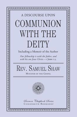 Samuel Shaw - Communion with the Deity, Häftad