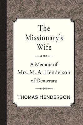 The Missionary's Wife 1