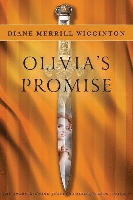 Diane Merrill Wigginton - Olivia's Promise, Häftad