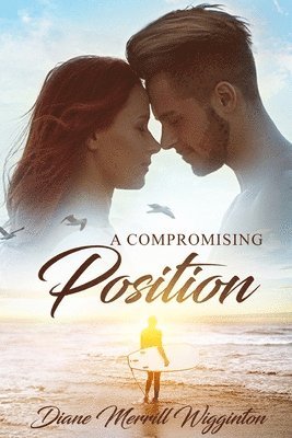Diane Merrill Wigginton - Compromising Position, Häftad