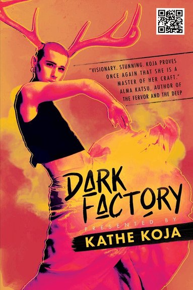 Kathe Koja - Dark Factory, Häftad