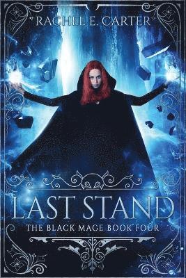 Rachel E Carter - Last Stand, Häftad