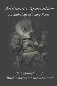 bokomslag Whitman's Apprentices: An Anthology of Young Poets