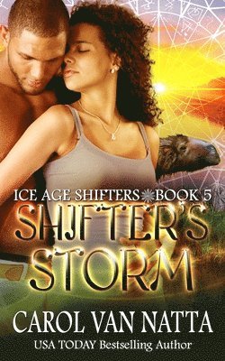 Shifter's Storm: Ice Age Shifters Book 5 1