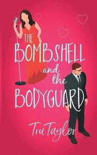 bokomslag The Bombshell and the Bodyguard
