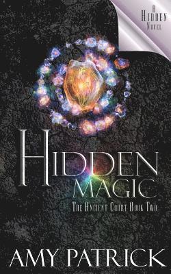 bokomslag Hidden Magic, Book 2 of the Ancient Court Trilogy