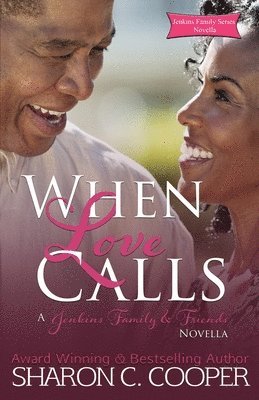 Sharon C. Cooper - When Love Calls, Häftad