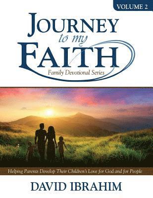 Journey to My Faith Family Devotional Series Volume 2 1